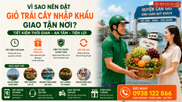 Vì sao nên đặt giỏ trái cây nhập khẩu giao tận nơi thay vì tự đi mua?