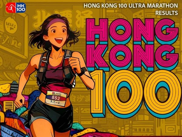 Kết quả giải chạy địa hình HK100 - Hong Kong 100 Ultra Marathon Result