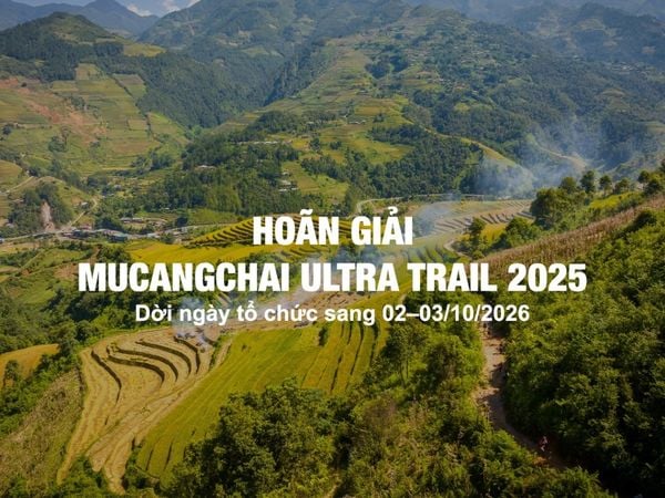 Hoãn giải Mucangchai Ultra Trail 2025. Dời ngày tổ chức sang 02–03/10/2026