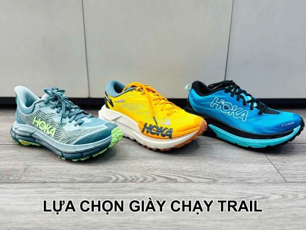 Hoka Mafate 5, Hoka Mafate X, Hoka Mafate Speed 4 - Đôi giày chạy trail nào dành cho bạn?