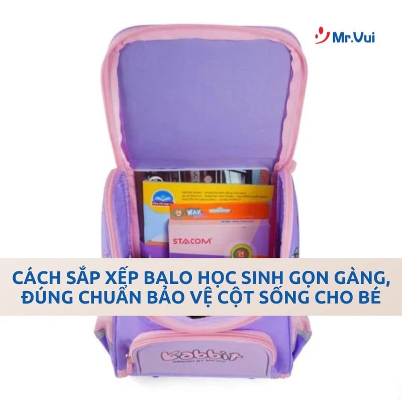 Cách Sắp Xếp Balo Học Sinh Gọn Gàng, Đúng Chuẩn Bảo Vệ Cột Sống Cho Bé