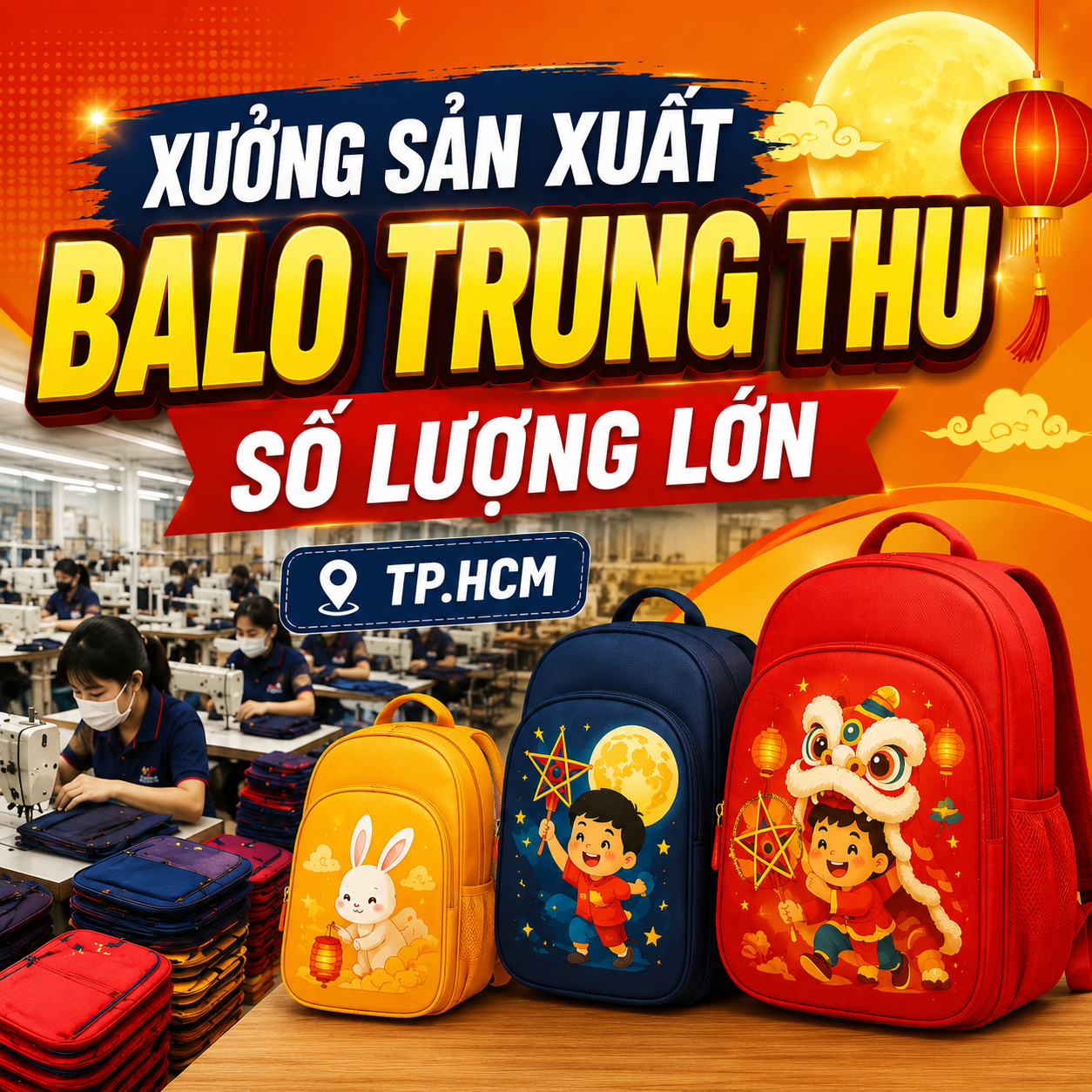 Xưởng Sản Xuất Balo Trung Thu Số Lượng Lớn Uy Tín Tại TP.HCM