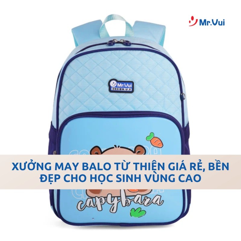 Xưởng May Balo Từ Thiện Giá Rẻ, Bền Đẹp Cho Học Sinh Vùng Cao