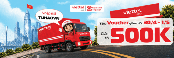 VIETTEL POST TẶNG VOUCHER GIẢM CƯỚC ĐẾN 500.000Đ DỊP 30/04 – 01/05
