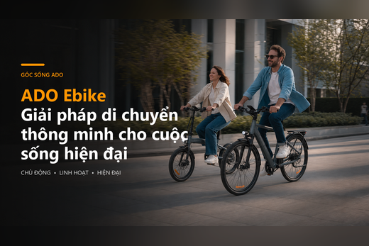 ADO Ebike – Giải pháp di chuyển thông minh cho cuộc sống hiện đại
