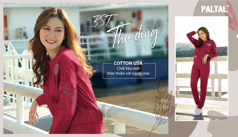 PALTAL Ra Mắt BST Thu Đông 2020 với chủ đề  'NỒNG NÀN SẮC THU' Chất Liệu Cotton USA (Cotton Mỹ) Cao Cấp