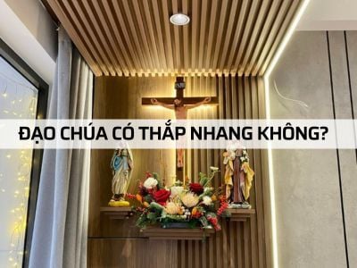 [Giải đáp] Đạo Chúa Có Thắp Nhang Không?