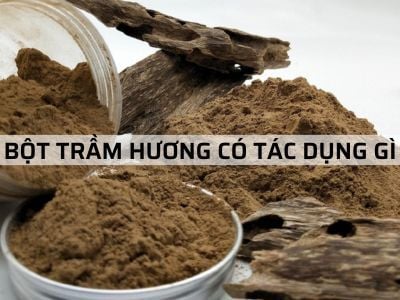 Bột Trầm Hương Có Tác Dụng gì? Bột Trầm Có Uống Được?