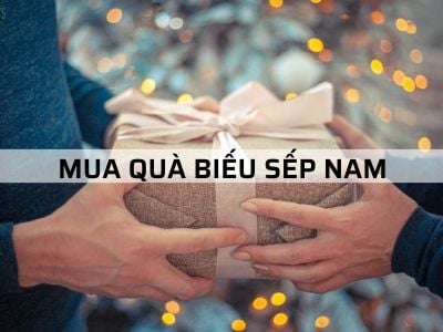 Mua Quà Biếu Sếp Nam - mẹo mua quà gây ấn tượng nhất