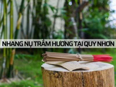 Địa chỉ bán Nhang Nụ Trầm Hương tại Quy Nhơn chất lượng?