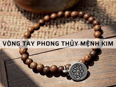 Mẫu Vòng Tay Phong Thủy Mệnh Kim Mang May Mắn Cho Chủ Nhân
