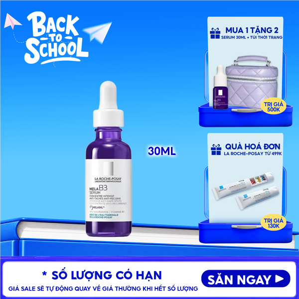  Serum La Roche-Posay Hỗ Trợ Dưỡng Sáng, Giảm Thâm Nám La Roche-Posay Mela B3 Serum 