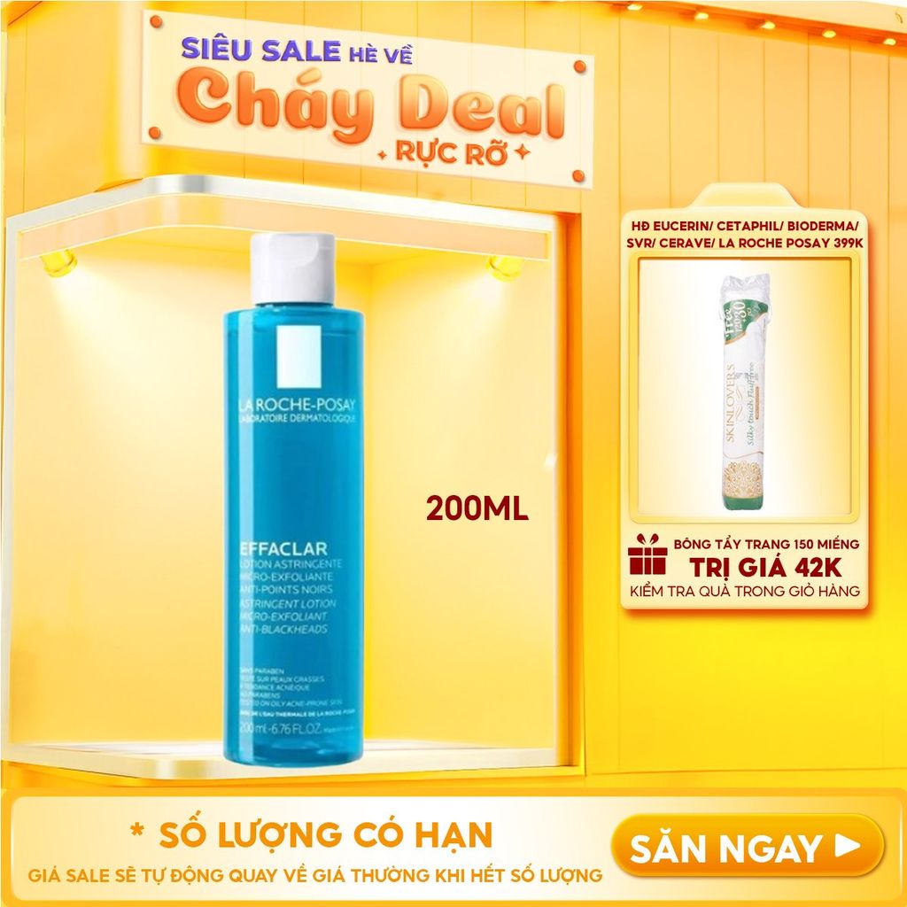 Nước Cân Bằng Cho Da Dầu La Roche-Posay Effaclar Lotion Astringente 200ml