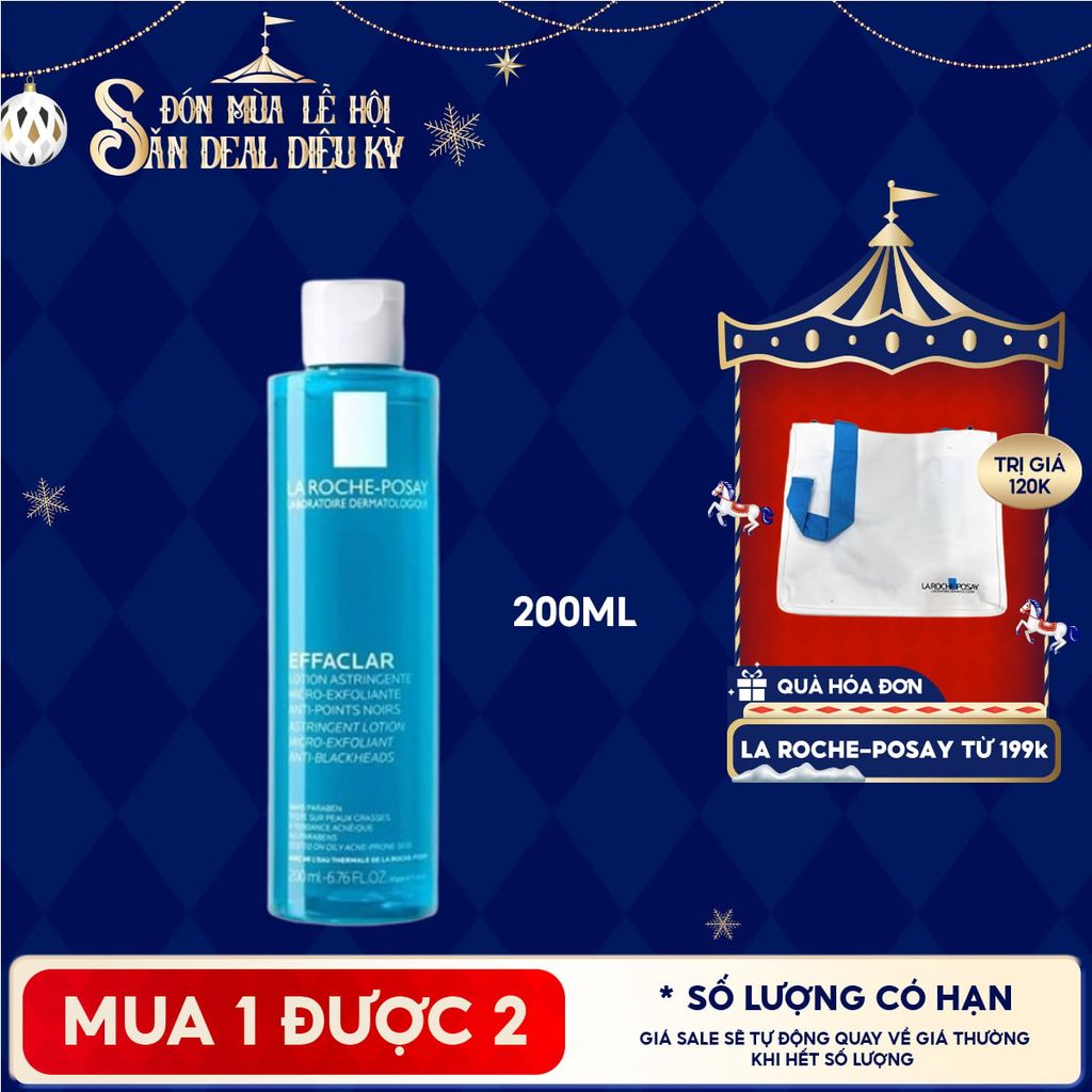 Nước Cân Bằng Cho Da Dầu La Roche-Posay Effaclar Lotion Astringente 200ml