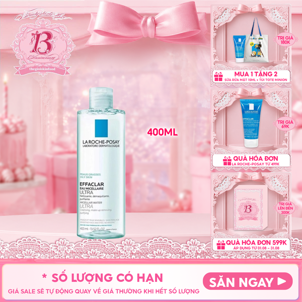  Nước Tẩy Trang La Roche-Posay Dành Cho Da Dầu Mụn, Da Nhạy Cảm Effaclar Eau Micellaire Ultra 