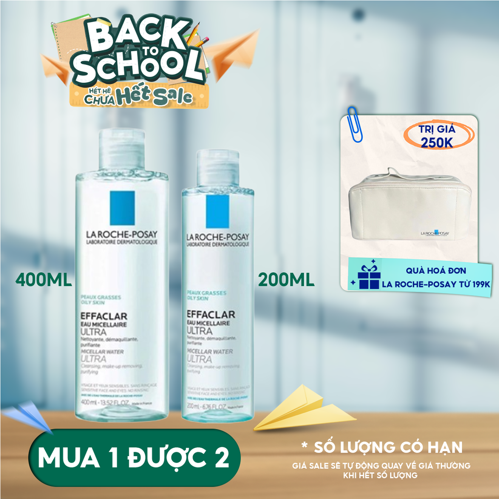 Nước Tẩy Trang La Roche-Posay Dành Cho Da Dầu Mụn, Da Nhạy Cảm Effaclar Eau Micellaire Ultra