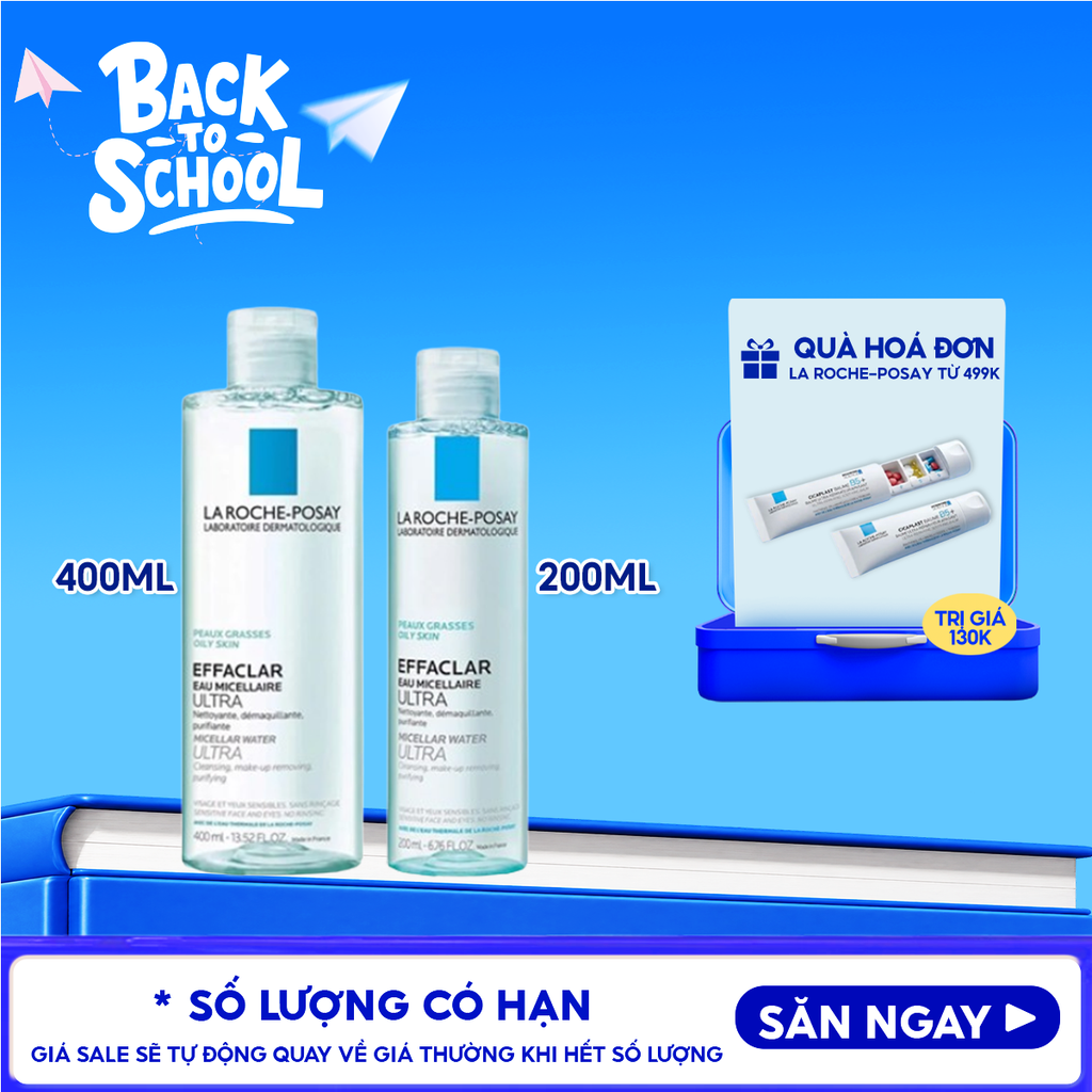 Nước Tẩy Trang La Roche-Posay Dành Cho Da Dầu Mụn, Da Nhạy Cảm Effaclar Eau Micellaire Ultra