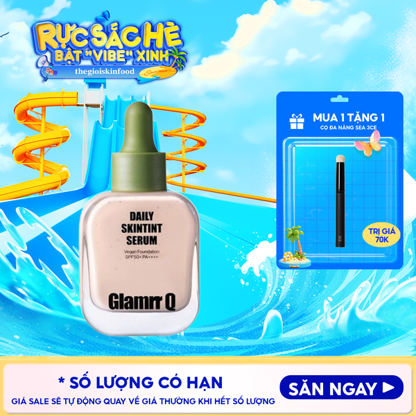  Kem Nền Căng Bóng Glamrr Q Daily Skintint Serum Vegan Foundation 30ml 