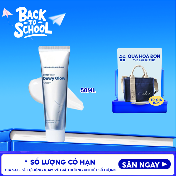  Kem Dưỡng The Lab Sáng Da Cấp Ẩm Clear Hyal Dewy Glow Cream 50ml 