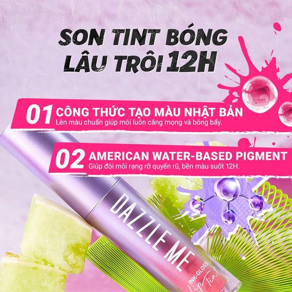  Son Tint Bóng DAZZLE ME Căng Bóng, Bền Màu Ink-Gloss Lip Tint 2.5ml 