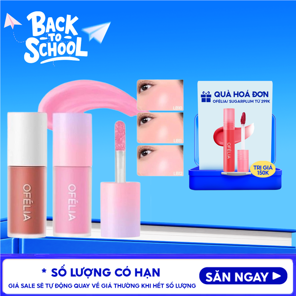  Má Hồng Dạng Kem OFÉLIA Cho Đôi Má Hồng Xinh Xắn Lolli Liquid Blush 