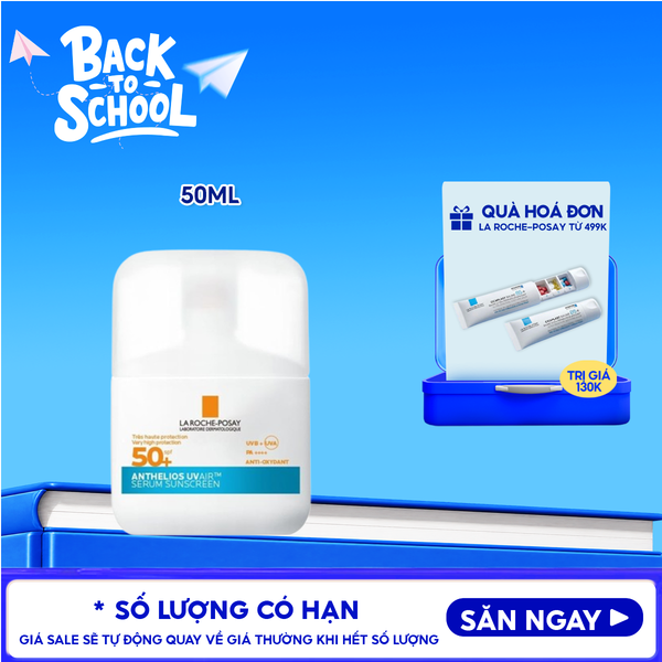  Serum Chống Nắng La Roche-Posay Siêu Mỏng, Kiềm Dầu, Cấp Ẩm Innovation Anthelios UVair Serum Sunscreen SPF50+ 50ml 