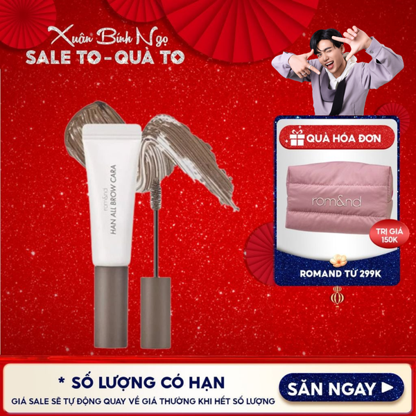  Mascara Chân Mày Romand Siêu Tự Nhiên, Bền Màu, Lâu Trôi Han All Brow Cara 9g 