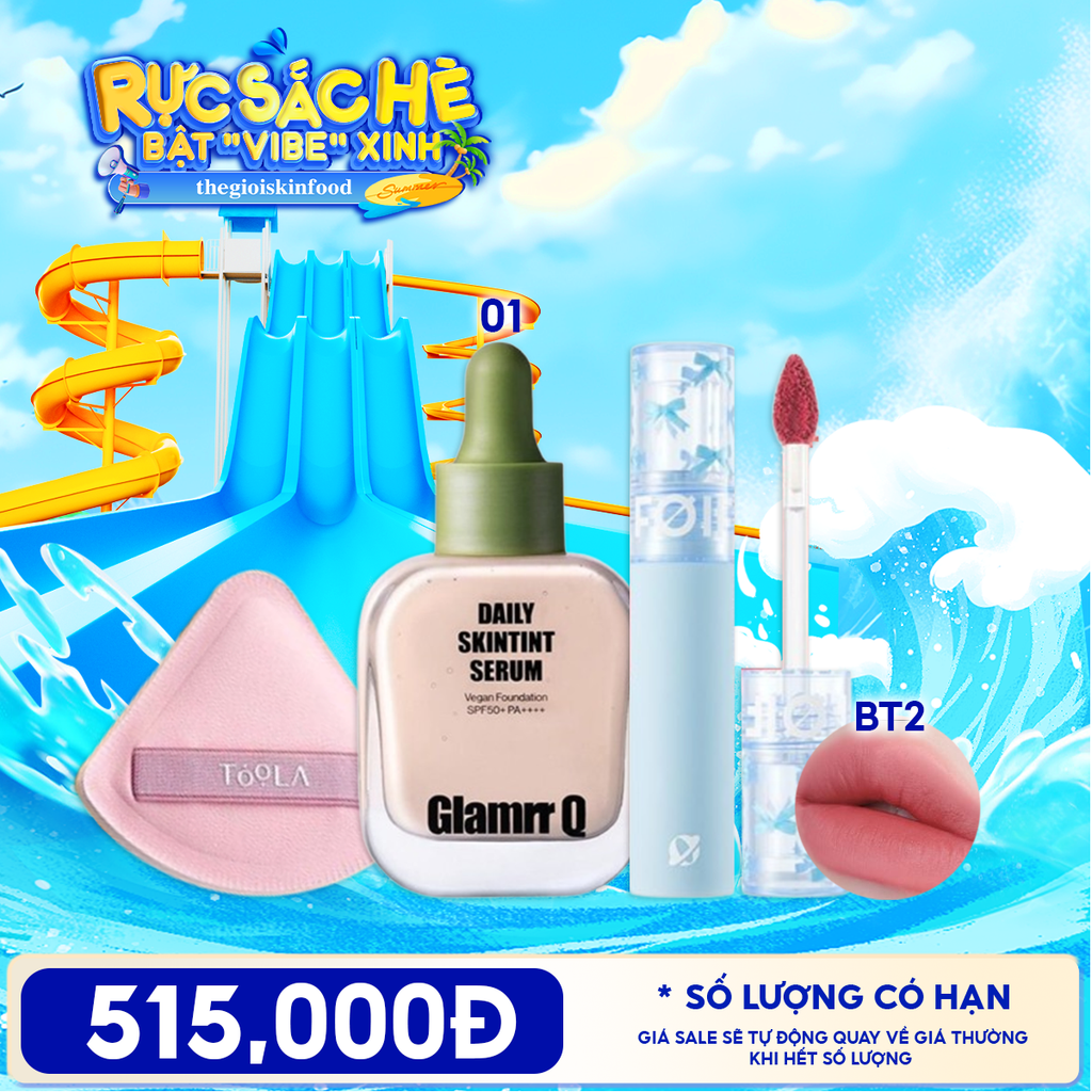 Combo Kem Nền Glamrr Q Daily Skintint Serum Vegan Foundation + Son Kem Lì FOIF Daily Blur Tint + Bông Mút Trang Điểm TOOLA Makeup Puff