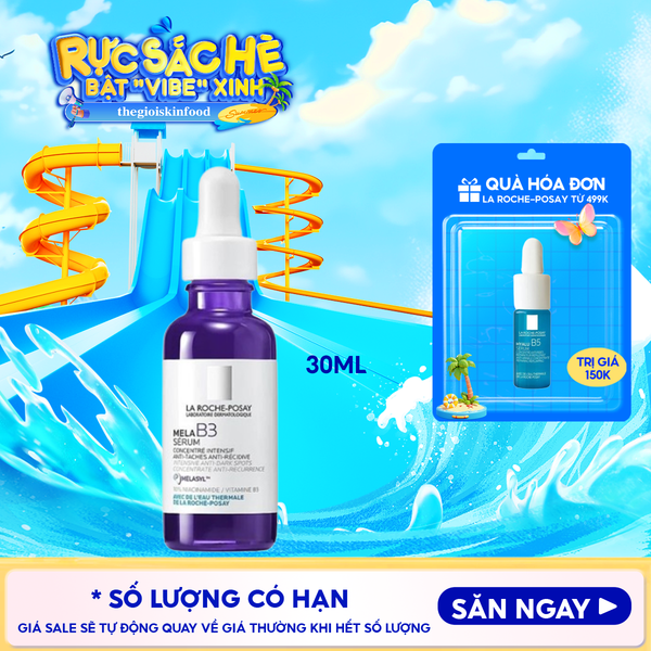  Serum La Roche-Posay Hỗ Trợ Dưỡng Sáng, Giảm Thâm Nám La Roche-Posay Mela B3 Serum 30ml 