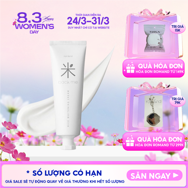  Kem Gạo Dưỡng Ẩm Romand Hỗ Trợ Giảm Tàn Nhang, Làm Sáng Da, Nâng Tông Back Me Rice Whitening Cream 50ml 