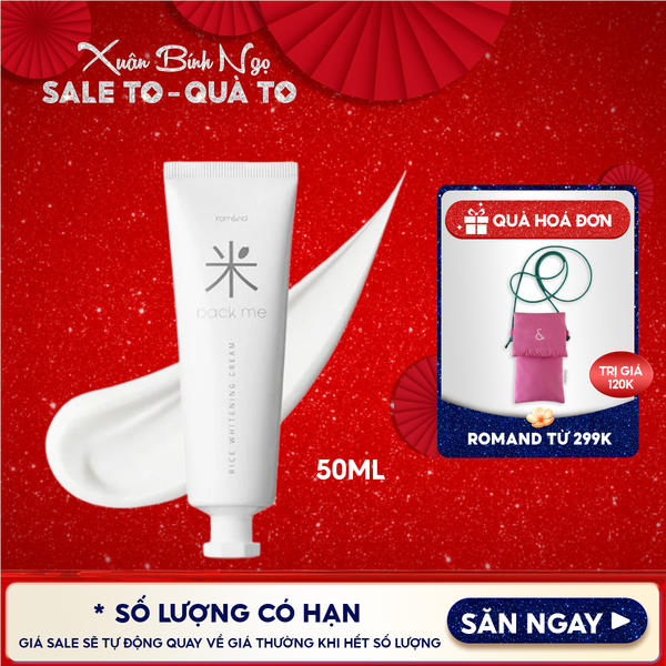  Kem Gạo Dưỡng Ẩm Romand Hỗ Trợ Giảm Tàn Nhang, Làm Sáng Da, Nâng Tông Back Me Rice Whitening Cream 50ml 