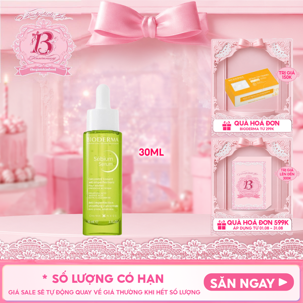  Serum Bioderma Sáng Mịn Mờ Thâm Sebium Serum 30ml 