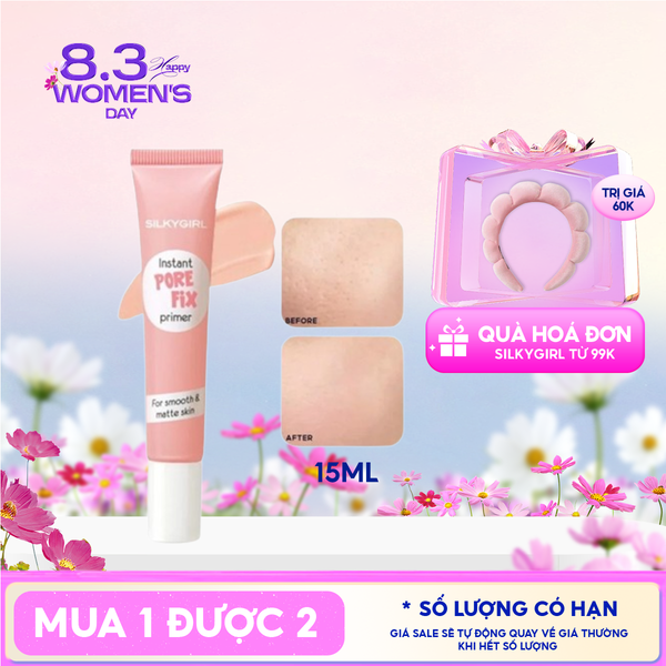  Kem Lót Silkygirl Trang Điểm Che Phủ Lỗ Chân Lông Cho Làn Da Mịn Màng Instant Pore Fix Primer 15ml 