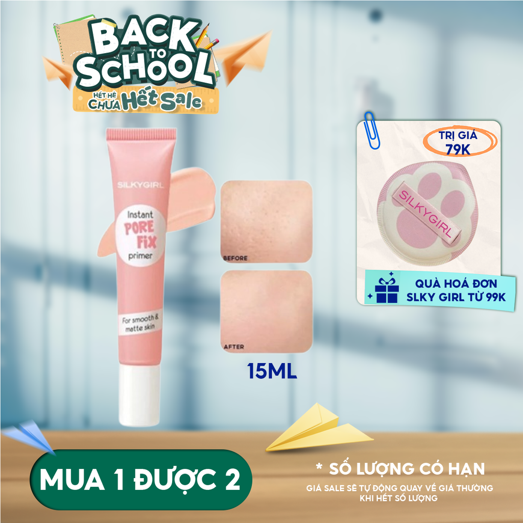 Kem Lót Silkygirl Trang Điểm Che Phủ Lỗ Chân Lông Cho Làn Da Mịn Màng Instant Pore Fix Primer 15ml