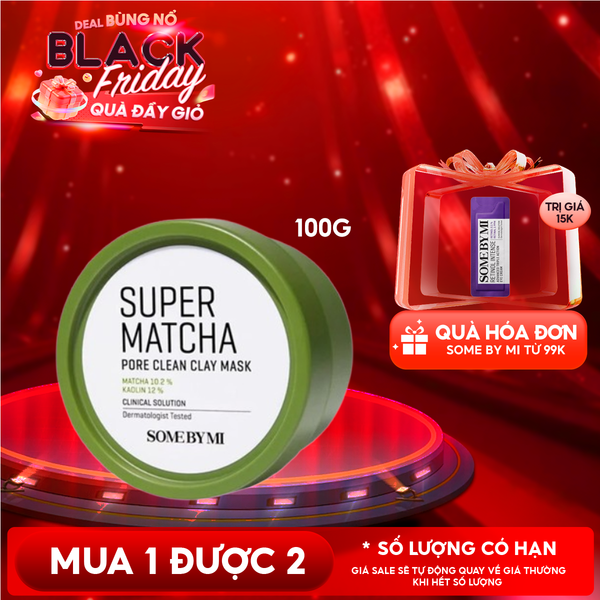  Mặt Nạ Đất Sét Some By Mi Trà Xanh Giúp Làm Sạch, Thu Nhỏ Lỗ Chân Lông Super Matcha Pore Clean Clay Mask 100g 