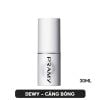 DEWY - CĂNG BÓNG 30ML (NEW)