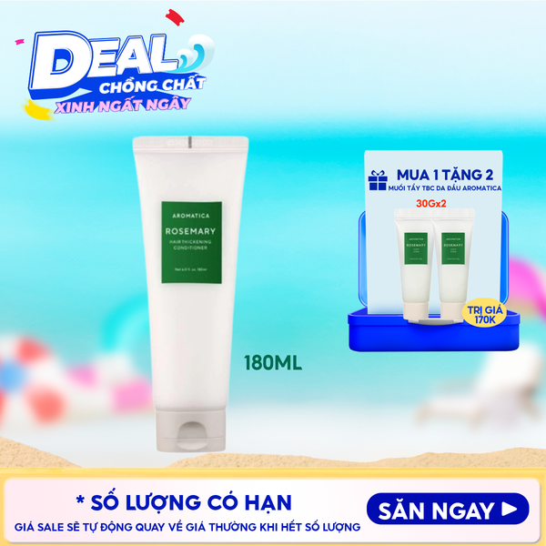  Dầu Xả Aromatica Hương Thảo Giúp Tóc Mềm Mượt Rosemary Hair Thickening Conditioner 180ml 