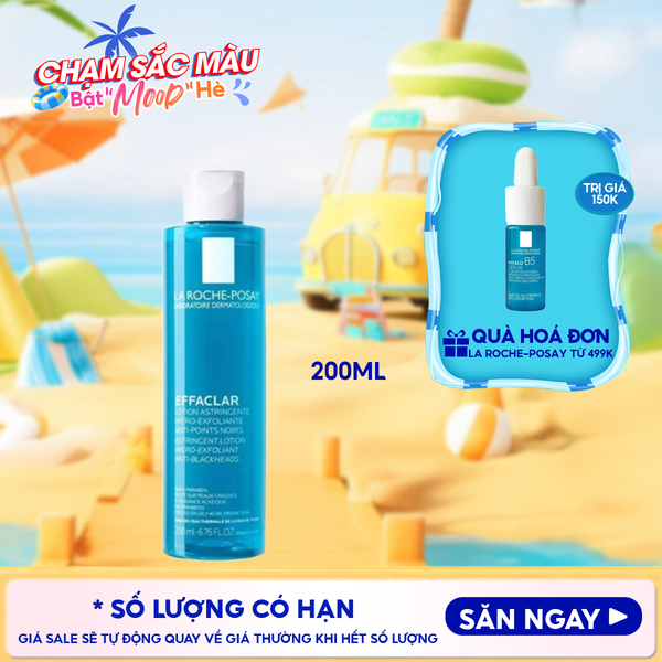  Nước Cân Bằng Cho Da Dầu La Roche-Posay Effaclar Lotion Astringente 200ml 
