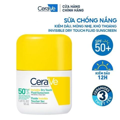 Sữa Chống Nắng Cerave Kiềm Dầu, Mỏng Nhẹ, Khô Thoáng Invisible Dry Touch​ Fluid Sunscreen SPF50+ PA++++​ 50ml