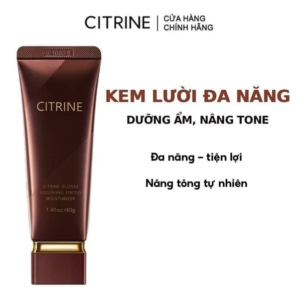  Kem Lười Citrine Dưỡng Ẩm, Nâng Tone Glossy Soothing Tinted Moisturizer 40g 