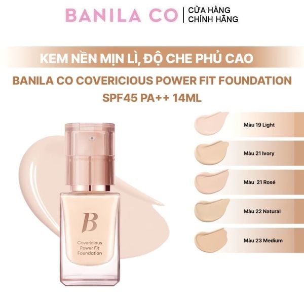  Kem Nền Banila Co Mịn Lì Che Phủ Cao Covericious Power Fit Foundation SPF45 PA++ 14ml 