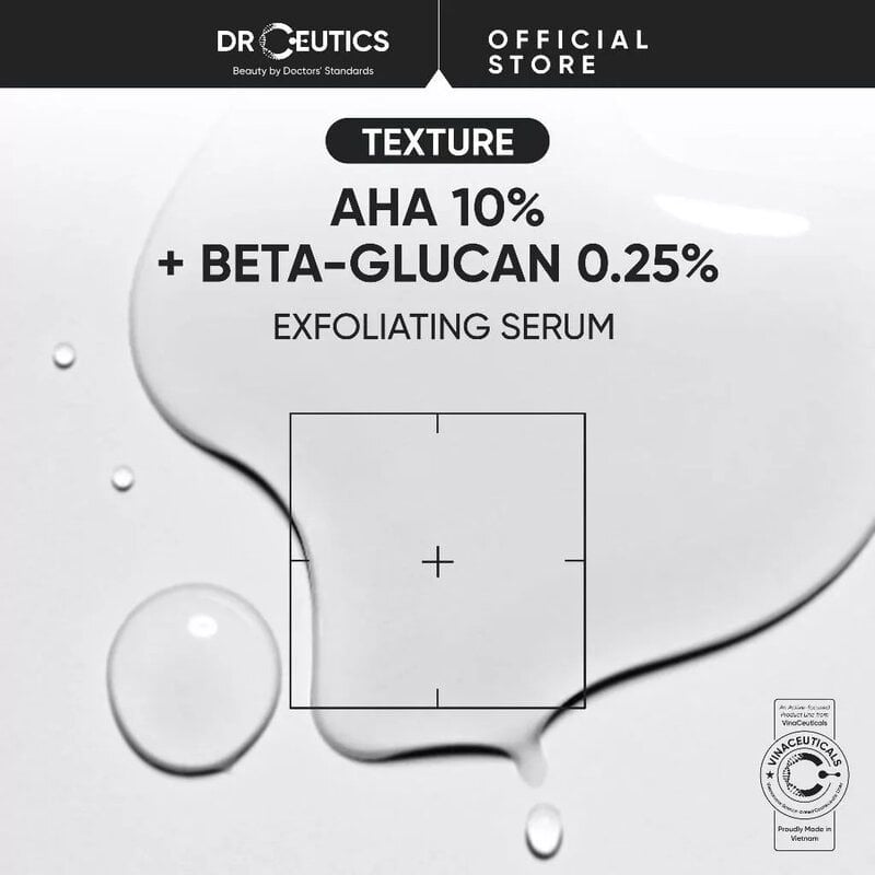 Serum Tẩy Tế Bào Chết Hóa Học DrCeutics AHA 10% + Beta-Glucan 0.25% Exfoliating Serum 40g