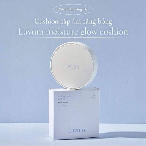  Phấn Nước Luvum Cấp Ẩm Căng Bóng Da Moisture Glow Cushion SPF50+ PA+++ 15g 