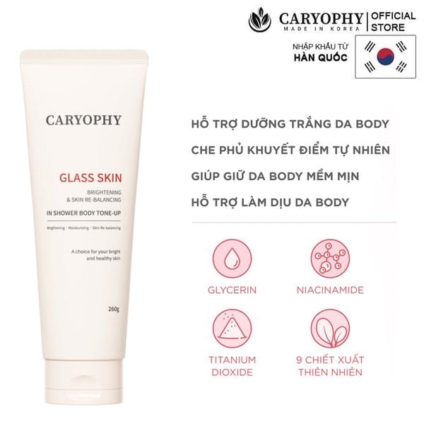  Kem Dưỡng Thể Caryophy Glass Skin In Shower Body Tone-up Cream 260g 
