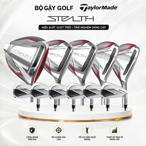 Bộ gậy Golf FullSet Stealth LADY | TaylorMade
