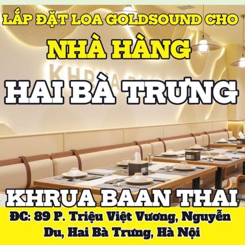 Loa treo tường phát nhạc nền tự động cho nhà hàng Khrua Baan Thai, Hà Nội, loa được thiết kế riêng cho quán, bật lớn không tạp âm, miễn phí công lắp đặt, bảo hành dài hạn 5 năm