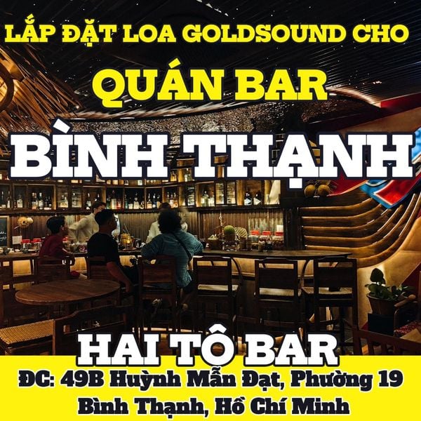Loa sân khấu Goldsound cho HAI TÔ BAR, TP.HCM, miễn phí công lắp đặt, bảo hành dài hạn 5 năm