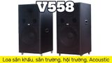 Loa Hội trường - Sân khấu V558 Goldsound (số lượng 1 loa)(bass 50cm, (800w/1400w), kích thước rộng 56 cm, cao 112 cm, sâu 60.5 cm, bảo hành dài hạn 5 năm)