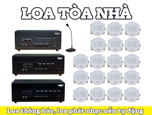Top 05 combo Loa thông báo, phát nhạc nền tự động toà nhà, văn phòng tốt nhất thị trường