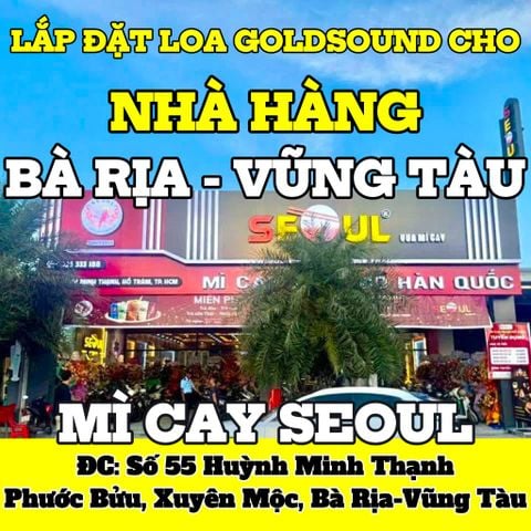 Loa nhà hàng phát nhạc nền tự động cho Mì Cay SEOUL Hồ Tràm, Bà Rịa - Vũng Tàu, loa được thiết kế riêng cho quán, bật lớn không tạp âm, miễn phí công lắp đặt, bảo hành dài hạn 5 năm